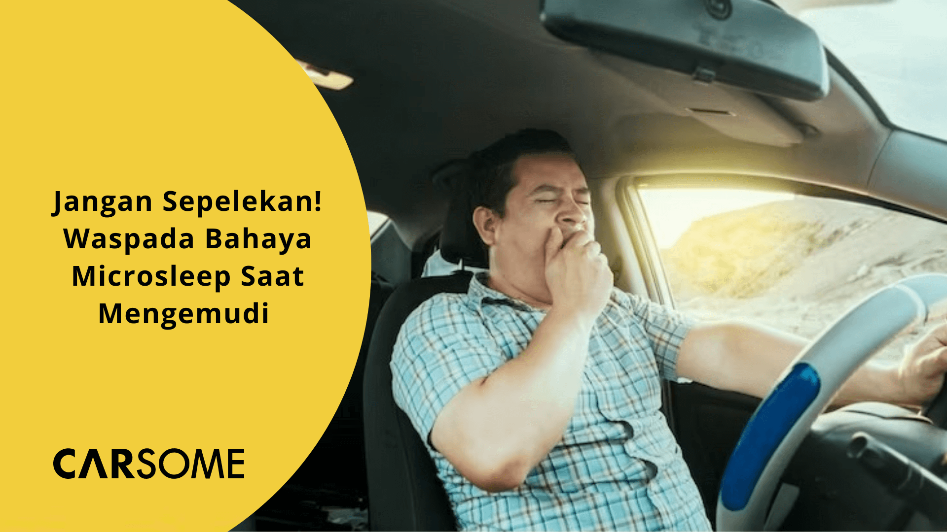 Waspada Bahaya Microsleep Bagi Pengemudi. Ini Penyebab dan Cara