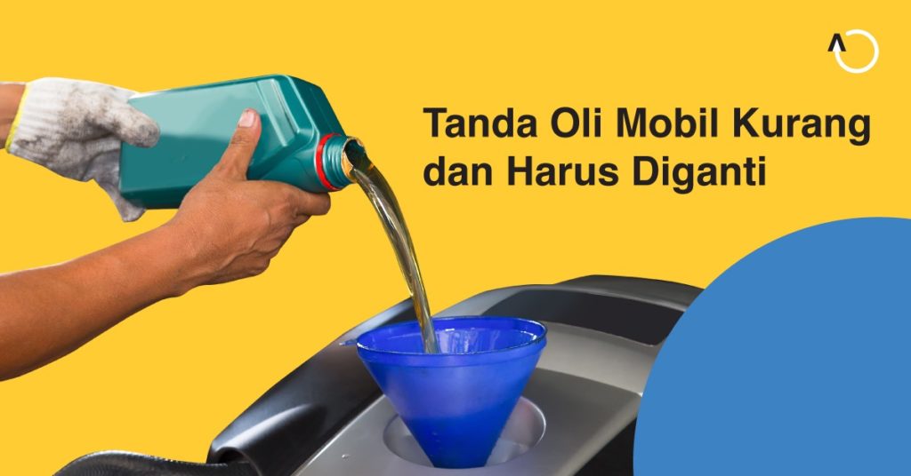 tanda-wajib-ganti-oli-mobil